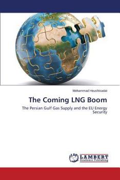 Paperback The Coming Lng Boom Book
