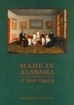 Paperback Made in Alabama: A State Legacy Book