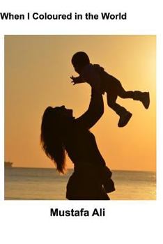 Paperback When I Coloured in the World Book