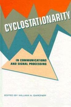 Hardcover Cyclostationarity in Communications and Signal Processing Book