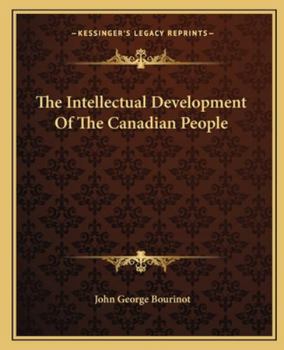 The Intellectual Development of the Canadian People
