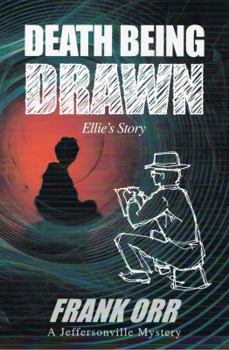 Paperback Death Being Drawn: Ellie's Story Book