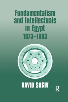 Paperback Fundamentalism and Intellectuals in Egypt, 1973-1993 Book