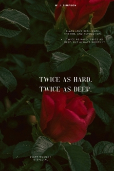 Paperback Twice As Hard. Twice As Deep.: A Love Worth Fighting For Book