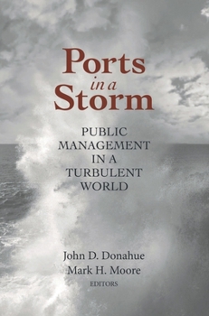 Paperback Ports in a Storm: Public Management in a Turbulent World Book