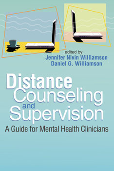 Paperback Distance Counseling and Supervision: A Guide for Mental Health Clinicians Book
