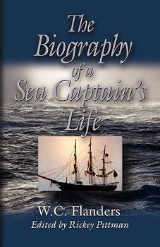 Paperback The Biography of a Sea Captain's Life: Written By Himself Book