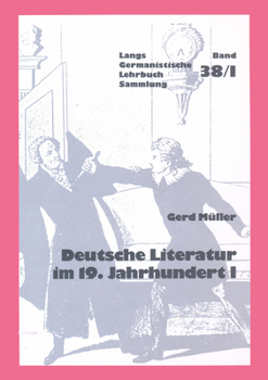 Paperback Deutsche Literatur Im 19. Jahrhundert I: Ca. 1800-1848 [German] Book