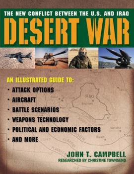 Paperback Desert War: The New Conflict Between the U.S. and Iraq Book