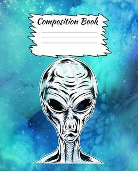 Paperback Composition Book: Alien and Space Themed Composition Book For Kids Book