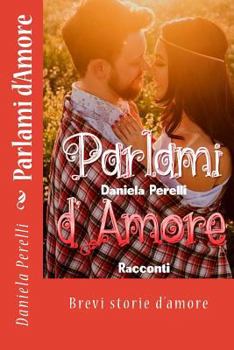 Paperback Parlami d'Amore [Italian] Book