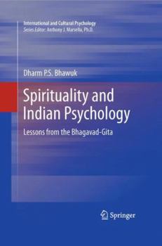 Paperback Spirituality and Indian Psychology: Lessons from the Bhagavad-Gita Book