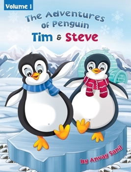 Hardcover The Adventures of Penguin Tim & Steve Book