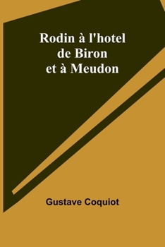 Paperback Rodin à l'hotel de Biron et à Meudon Book