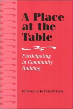 Paperback A Place at the Table: Participating in Community Building Book