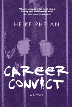 Paperback Career Convict: The sequel to Child Convict Book