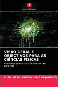 Paperback Visão Geral E Objectivos Para as Ciências Físicas [Portuguese] Book
