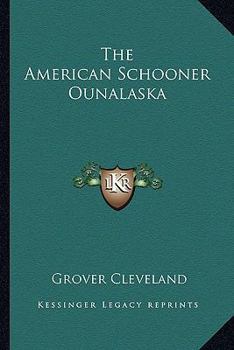 Paperback The American Schooner Ounalaska Book