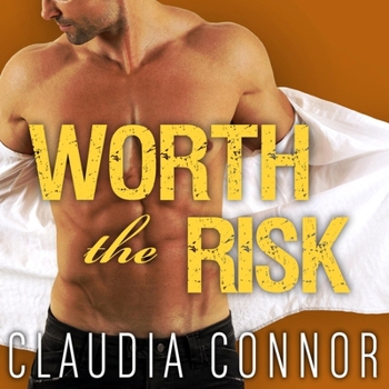 Worth the Risk - Book #2 of the McKinney Brothers