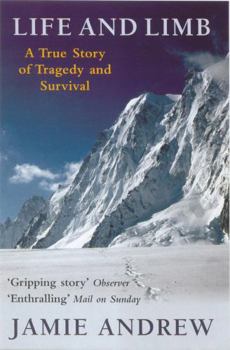 Paperback Life And Limb: A true story of tragedy and survival Book