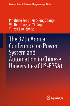 Hardcover The 37th Annual Conference on Power System and Automation in Chinese Universities(cus-Epsa) Book