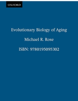 Paperback Evolutionary Biology of Aging Book