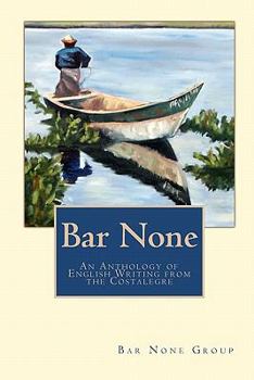 Paperback Bar None: An Anthology of English Writing from the Costalegre Book