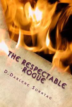 Paperback The Respectable Rogue: The Aristocracy Series Book