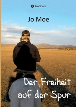 Paperback Der Freiheit auf der Spur [German] Book