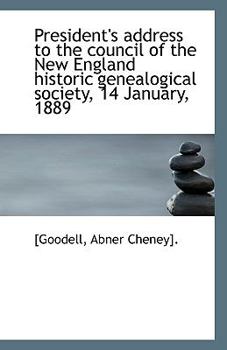 President's Address to the Council of the New England Historic Genealogical Society, 14 January, 188