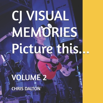 Paperback CJ VISUAL MEMORIES - Picture this...: Volume 2 Book