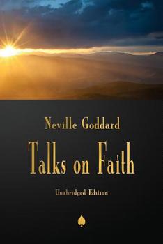 Paperback Neville Goddard: Talks on Faith Book