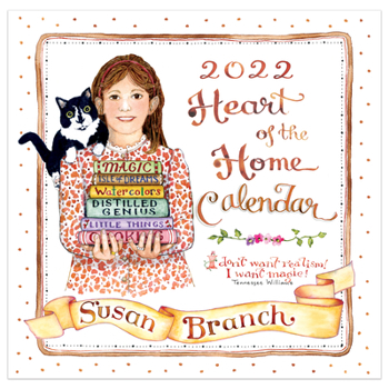 Calendar Cal 2022- Susan Branch (Heart of the Home) Wall Book