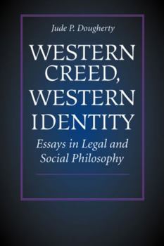 Paperback Western Creed, Western Identity Book