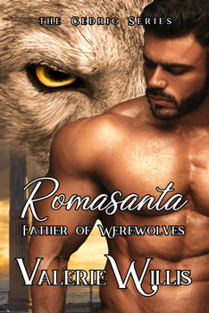 Hardcover Romasanta: Father of Werewolves Book