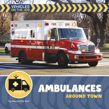 Library Binding Ambulances Around Town Book