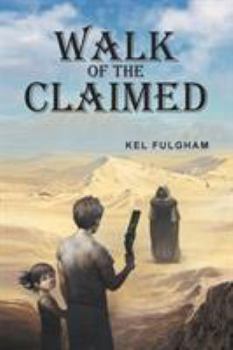 Paperback Walk of the Claimed Book