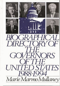Hardcover Biographical Directory of the Governors of the United States 1988-1994 Book