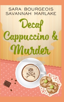 Paperback Decaf Cappuccino & Murder Book
