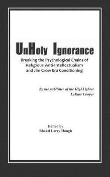 Paperback Unholy Ignorance Book