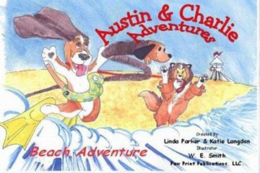 Hardcover Austin & Charlie Adventures: Beach Adventure Book