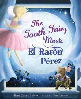 Hardcover The Tooth Fairy Meets El Raton Perez Book