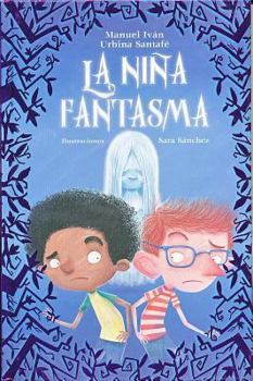 Hardcover La Nina Fantasma [Spanish] Book