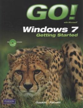 Paperback Go! with Windows 7 Getting Started with Student CD [With CDROM] Book