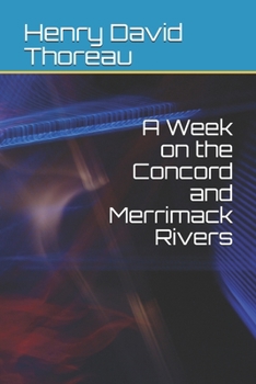 Paperback A Week on the Concord and Merrimack Rivers Book