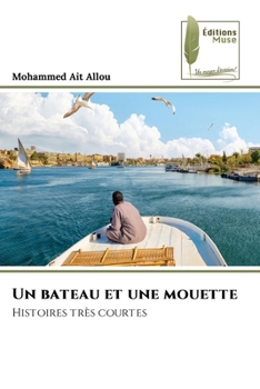 Paperback Un bateau et une mouette [French] Book