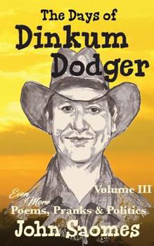 Paperback The Days of Dinkum Dodger (Volume 3) Book