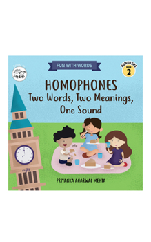 Paperback Homophones: Two Words, Two Meanings, One Sound: Picture Book for Kids Improve Vocabulary & Spelling Fun Learning Book for Preschool & Kindergarten Chi Book