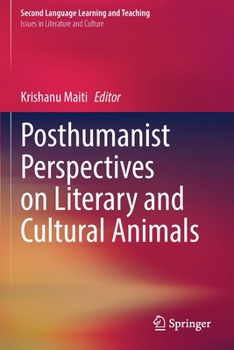Paperback Posthumanist Perspectives on Literary and Cultural Animals Book