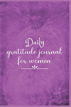 Daily Gratitude Journal For Women: The 5 minute gratitude journal | my gratitude journal | Best Gratitude Journal For Women | gratitude journal for women